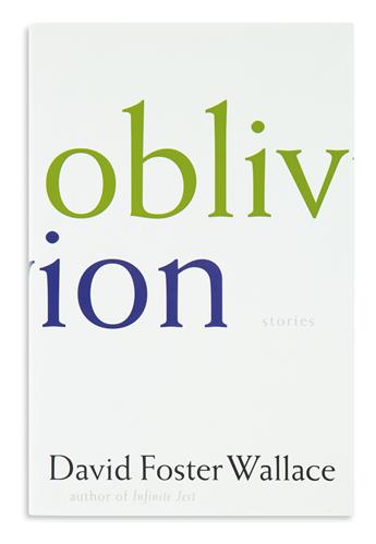 WALLACE, DAVID FOSTER. Oblivion.